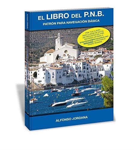 EL LIBRO DEL PNB : PATRON PARA NAVEGACION BASICA | 9788461725571 | GOMEZ-JORDANA DIAZ-MERRY, ALFONSO (1953- )