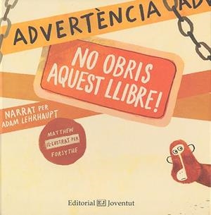 ADVERTENCIA NO OBRIS AQUEST LIBRE | 9788426140395 | LEHRHAUPT, ADAM