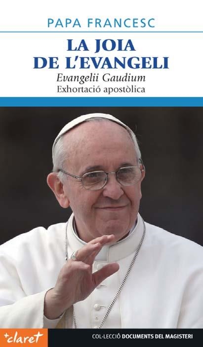 JOIA DE L' EVANGELI, LA | 9788498468281 | PAPA FRANCESC