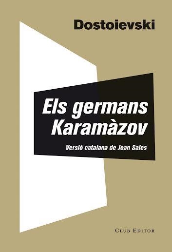 GERMANS KARAMÀZOV, ELS | 9788473291835 | DOSTOIEVSKI, FIODOR