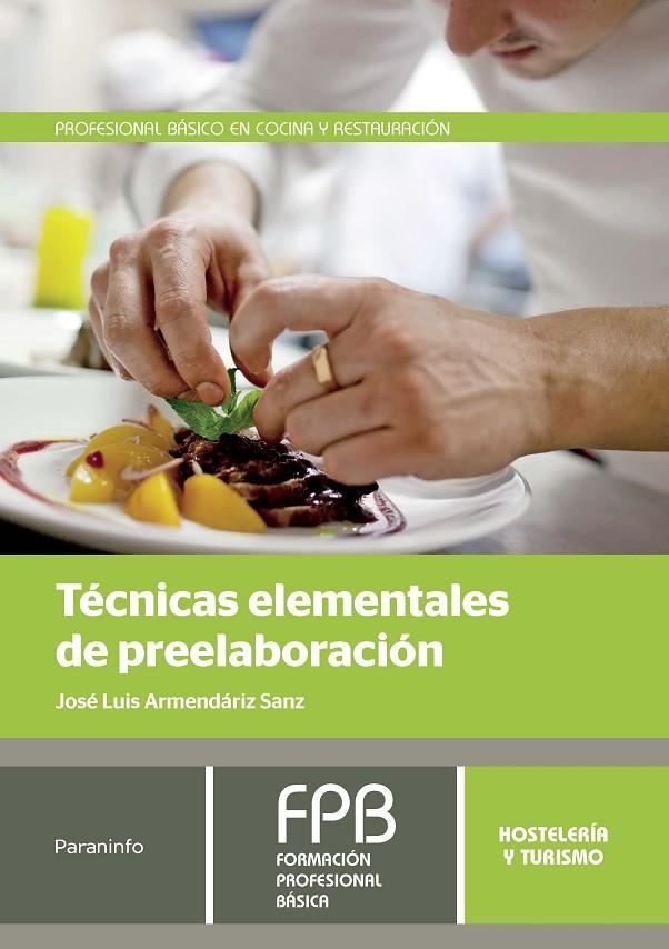 TECNICAS ELEMENTALES DE PREELABORACION | 9788428335706 | ARMENDARIZ SANZ, JOSE LUIS