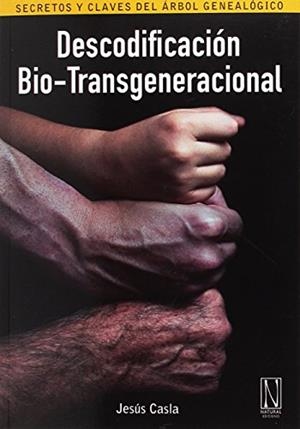 DESCODIFICACIÓN BIO-TRANSGENERACIONAL | 9788494300899 | CASLA FRANCISCO, JESÚS