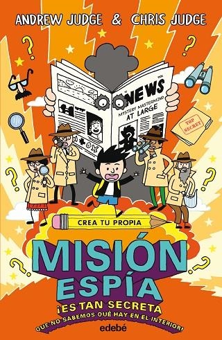 CREA TU PROPIA  MISION ESPIA | 9788468331850 | JUDGE, ANDREW