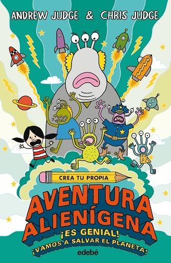 CREA TU PROPIA AVENTURA ALIENIGENA | 9788468331874 | JUDGE, ANDREW