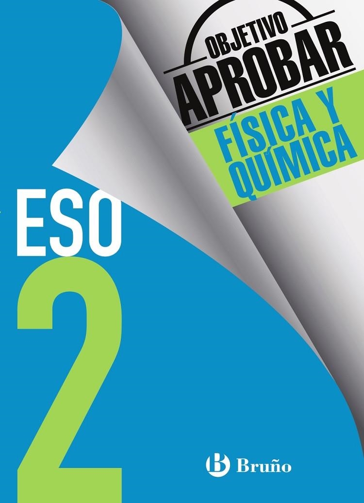 OBJETIVO APROBAR FÍSICA Y QUÍMICA 2 ESO | 9788469611968 | SORIANO MINNOCCI, JACINTO