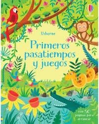 PRIMEROS PASATIEMPOS Y JUEGOS | 9781474935661