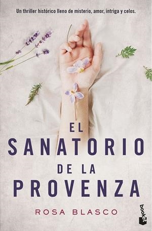 EL SANATORIO DE LA PROVENZA | 9788408176466 | BLASCO, ROSA