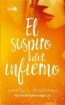 EL SUSPIRO DEL INFIERNO | 9788417114046 | JENNIFER L. ARMENTROUT
