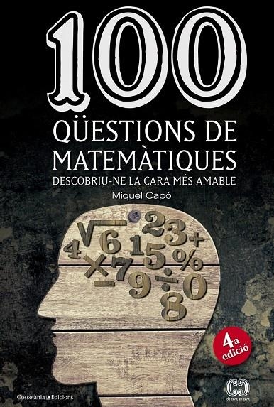 100 QUESTIONS DE MATEMATIQUES | 9788490341919 | CAPO, MIQUEL