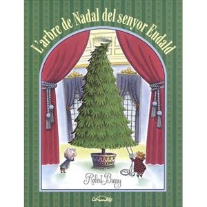 L'ARBRE DE NADAL DEL SENYOR EUDALD | 9788484705697 | ROBER BARRY
