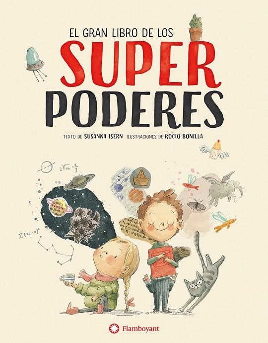 EL GRAN LIBRO DE LOS SUPERPODERES | 9788494717376 | ISERN IñIGO, SUSANNA/BONILLA RAYA, ROCIO