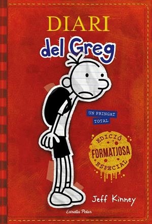 DIARI DEL GREG 1 - UN PRINGAT TOTAL (EDICIÓ ESPECIAL) | 9788491374787 | KINNEY, JEFF
