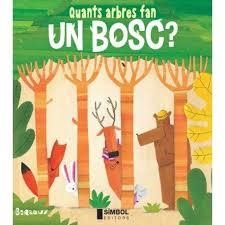QUANTS ARBRES FAN UN BOSC | 9788415315452 | BARROUX