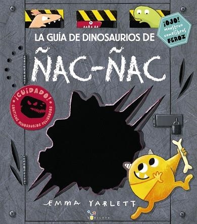 LA GUíA DE DINOSAURIOS DE ÑAC-ñAC | 9788469621981 | YARLETT, EMMA