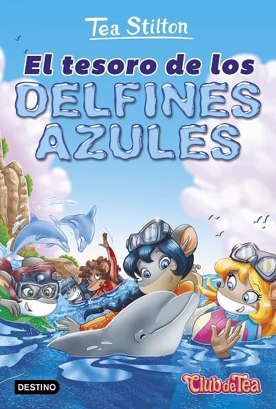 EL TESORO DE LOS DELFINES AZULES | 9788408171652 | STILTON, TEA