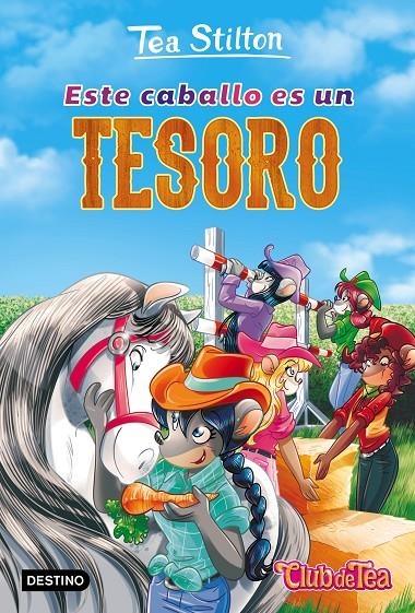 ESTE CABALLO ES UN TESORO | 9788408185260 | STILTON, TEA