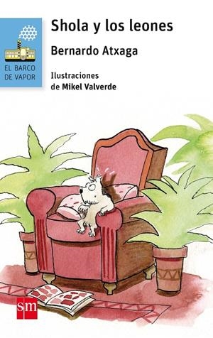 BVA. 77 SHOLA Y LOS LEONES | 9788491073468 | ATXAGA, BERNARDO