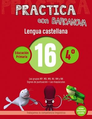 PRACTICA CON BARCANOVA. LENGUA CASTELLANA 16 | 9788448945411 | CAMPS, MONTSE/SERRA, LLUïSA