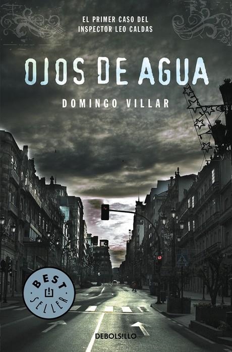 OJOS DE AGUA (INSPECTOR LEO CALDAS 1) | 9788483464953 | VILLAR, DOMINGO