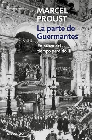 PARTE DE GUERMANTES, LA (POR EL CAMINO DE SWAN 3ª PARTE) | 9788497935890 | PROUST, MARCEL