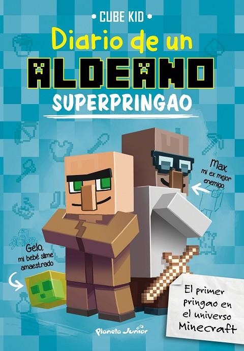 MINECRAFT. DIARIO DE UN ALDEANO SUPERPRINGAO | 9788408169307 | CUBE KID