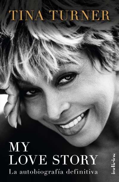 MY LOVE STORY | 9788415732365 | TURNER, TINA