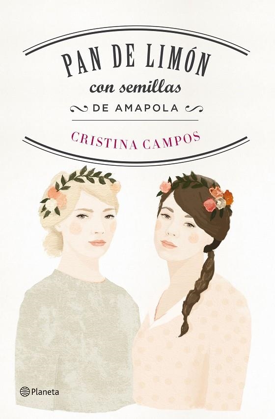 PAN DE LIMÓN CON SEMILLAS DE AMAPOLA | 9788408149538 | CRISTINA CAMPOS