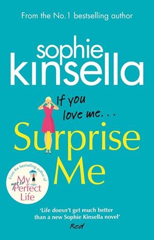 SURPRISE ME | 9781784163952 | KINSELLA SOPHIE