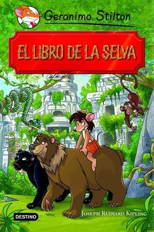 LIBRO DE LA SELVA, EL | 9788408102137 | STILTON, GERONIMO