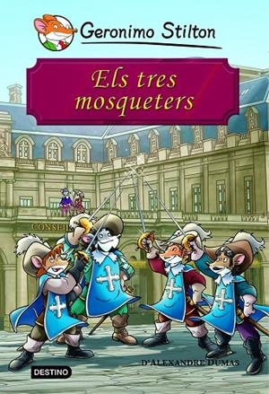 TRES MOSQUETERS, ELS | 9788415790518 | STILTON