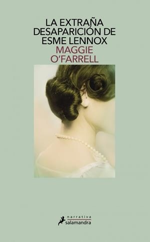 EXTRAÑA DESAPARICION DE ESME LENNOX | 9788498382204 | MAGGIE O' FARREL