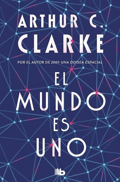 MUNDO ES UNO, EL | 9788490700709 | CLARKE, ARTHUR C.