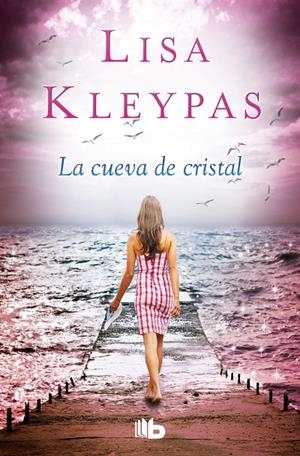 LA CUEVA DE CRISTAL (FRIDAY HARBOR 4) | 9788490704165 | LISA KLEYPAS