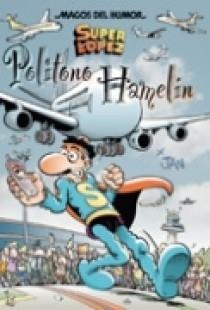 POLITONO HAMELIN - SUPER LOPEZ N º 114 | 9788466630535 | JAN