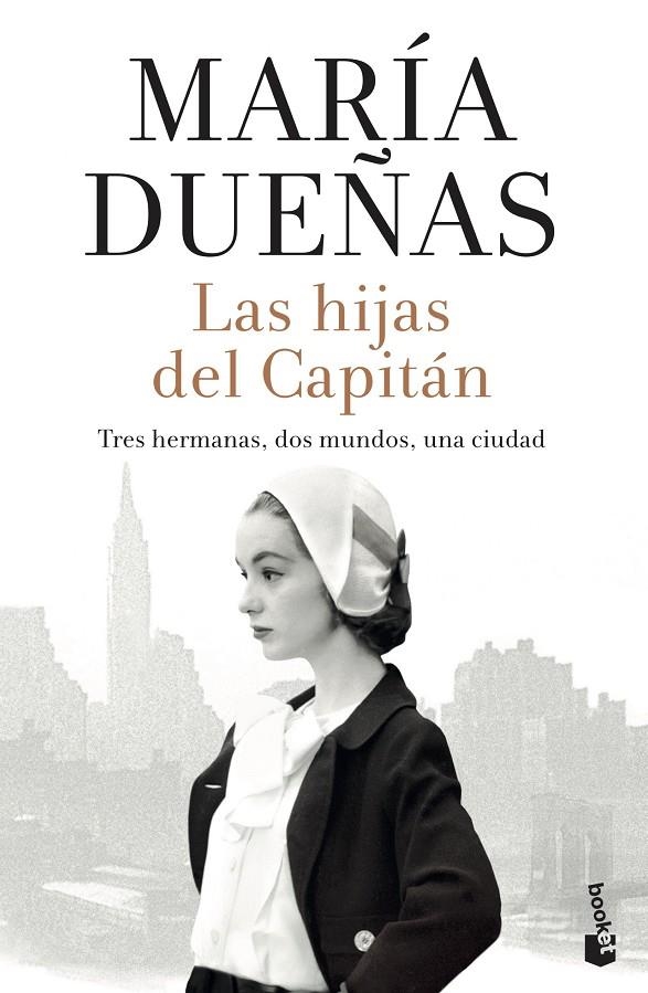 LAS HIJAS DEL CAPITÁN | 9788408213642 | DUEÑAS, MARÍA