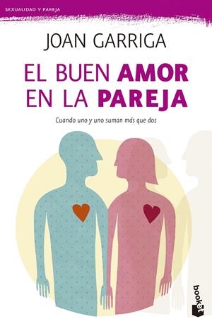 EL BUEN AMOR EN LA PAREJA | 9788423347643 | GARRIGA, JOAN