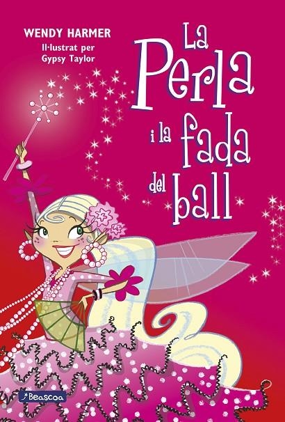 PERLA LA FADA DEL BALL | 9788448834838 | HARMER, WENDY