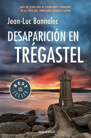 DESAPARICIÓN EN TRÉGASTEL (COMISARIO DUPIN 6) | 9788466347709 | BANNALEC, JEAN-LUC