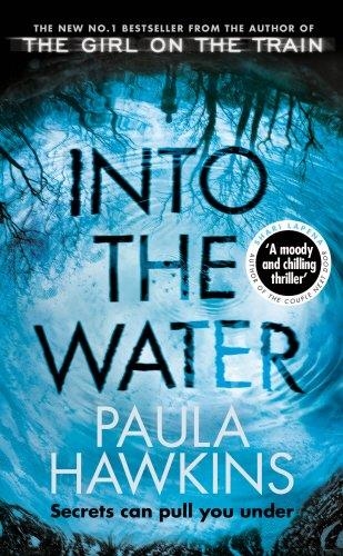 INTO THE WATER | 9781784163402 | HAWKINS, PAULA