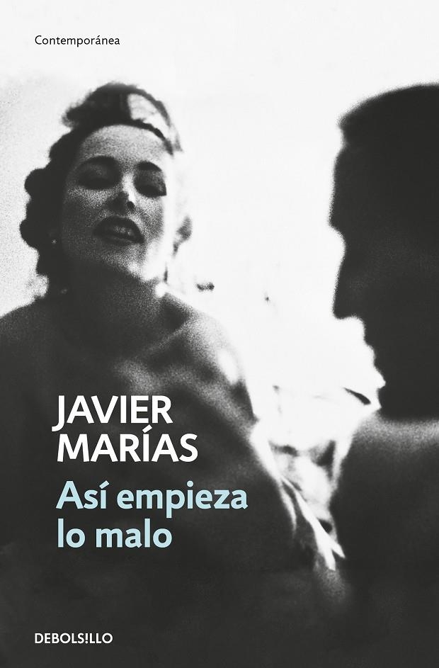 ASÍ EMPIEZA LO MALO | 9788466350167 | MARÍAS, JAVIER