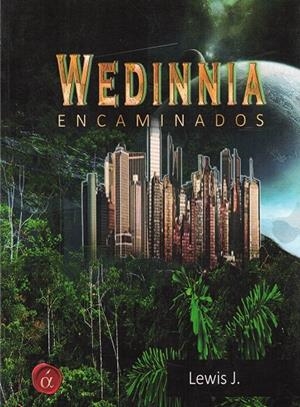WEDINNIA: ENCAMINADOS | 9788416405848 | MOLL ALZINA, LUIS