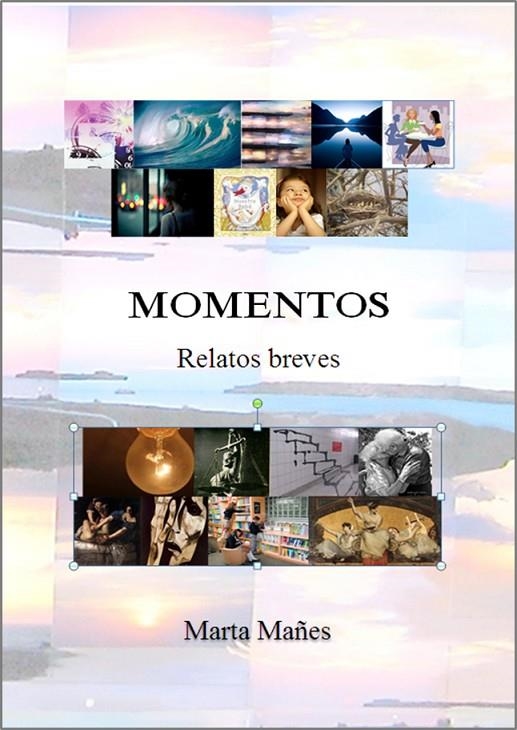 MOMENTOS. RELATOS BREVES | 9788460663447 | MAÑES, MARTA