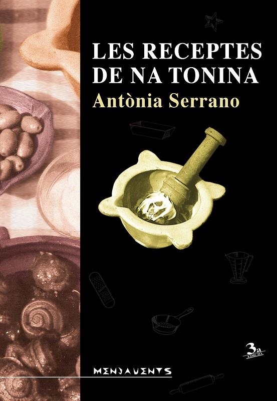 LES RECEPTES DE NA TONINA | 9788417113476 | SERRANO DARDER, ANTÒNIA