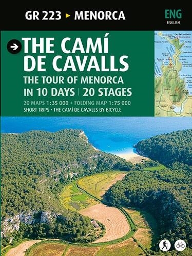 THE CAMI DE CAVALLS THE TOUR OF MENORCA IN 10 DAYS | 9788484785057 | LARA I GARCIA, SERGI
