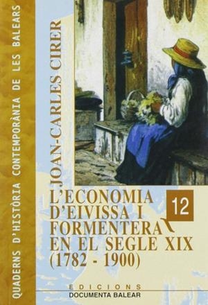 L'ECONOMIA D'EIVISSA I FORMENTERA S.XIX | 9788489067325 | CIRER, JOAN CARLES