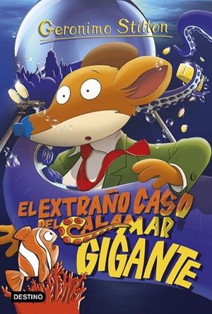 EL EXTRAÑO CASO DEL CALAMAR GIGANTE | 9788408158653 | GERONIMO STILTON
