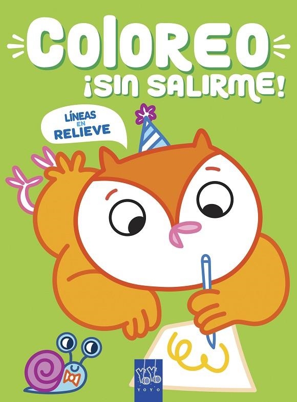 COLOREO ¡SIN SALIRME! BÚHO | 9788408219026 | YOYO