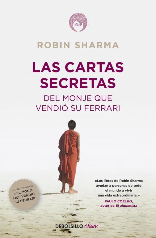 CARTAS SECRETAS DEL MONJE QUE VENDIO SU FERRARI, LAS | 9788490321270 | SHARMA , ROBIN