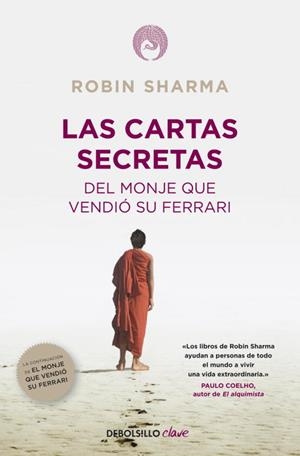 CARTAS SECRETAS DEL MONJE QUE VENDIO SU FERRARI, LAS | 9788490321270 | SHARMA , ROBIN