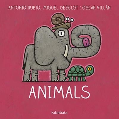 ANIMALS | 9788416804757 | RUBIO, ANTONIO/DESCLOT, MIQUEL